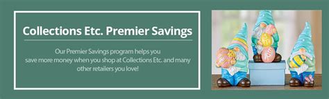 Collections etc premier savings - Welcome Back! We've been busy bringing you over 500+ New Items for Spring! Shop New Arrivals